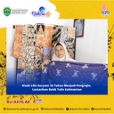 Kisah Lilis Suryani: 32 Tahun Menjadi Pengrajin, Lestarikan Batik Tulis Kalimantan 