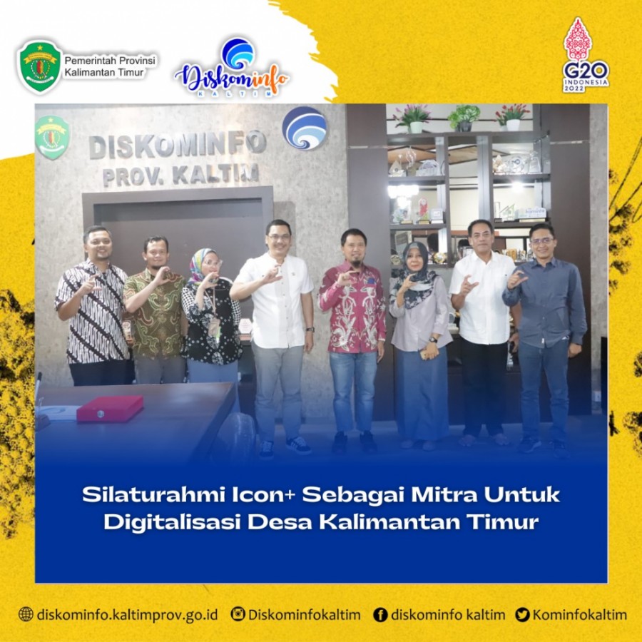 Silaturahmi Icon+ Sebagai Mitra Untuk Digitalisasi Desa Kalimantan Timur