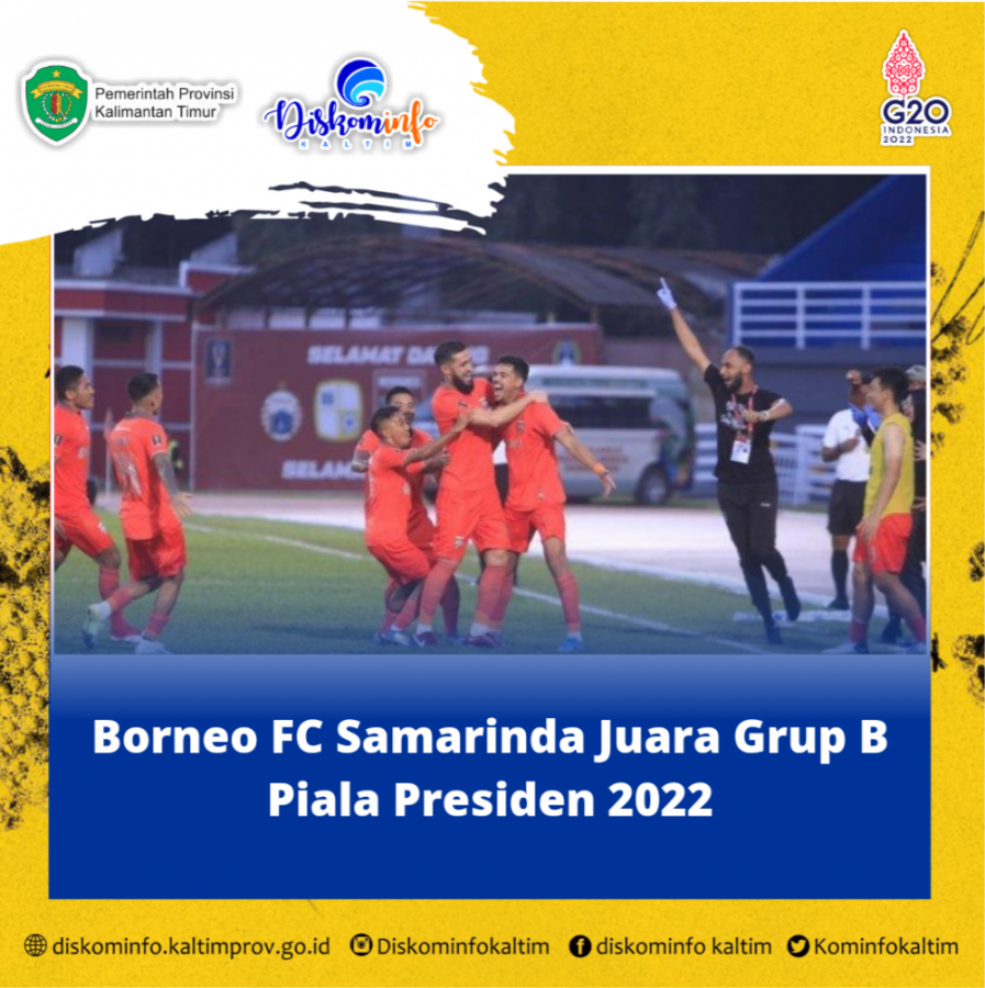 Borneo FC Samarinda Juara Grup B Piala Presiden 2022