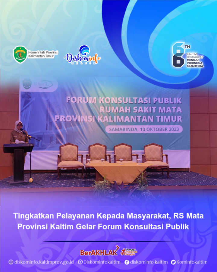 Tingkatkan Pelayanan Kepada Masyarakat, RS Mata Provinsi Kaltim Gelar Forum Konsultasi Publik