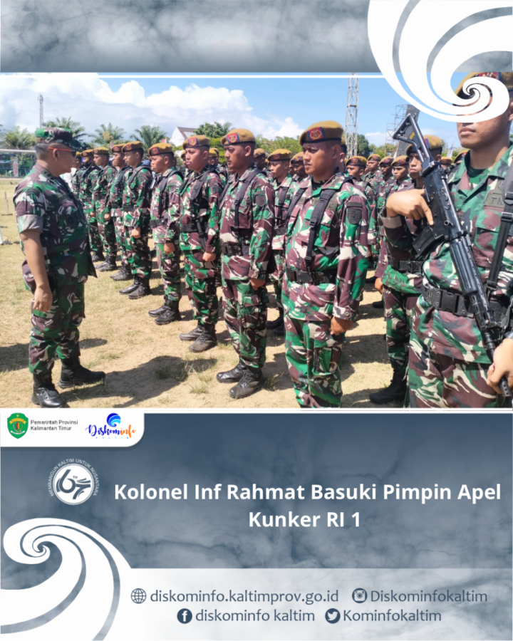 Kolonel Inf Rahmat Basuki Pimpin Apel Kunker RI 1
