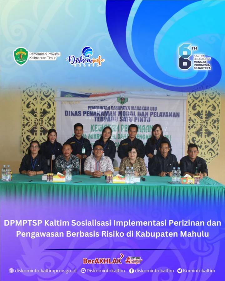 DPMPTSP Kaltim Sosialisasi Implementasi Perizinan & Pengawasan Berbasis Risiko di Kabupaten Mahulu