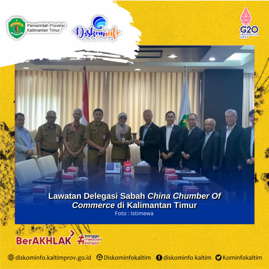 Lawatan Delegasi Sabah China Chumber Of Commerce di Kalimantan Timur