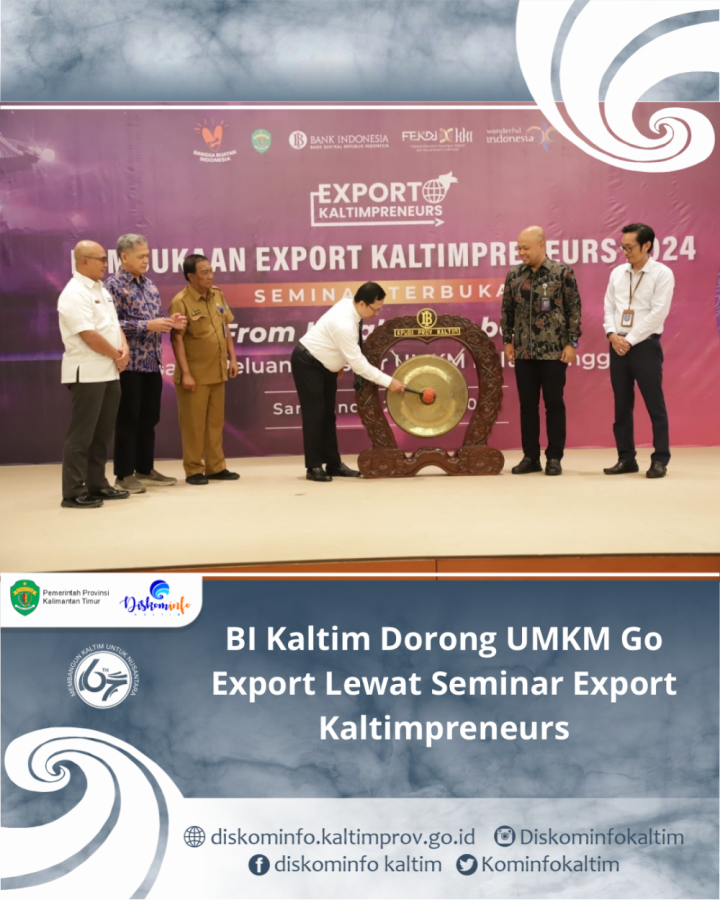BI Kaltim Dorong UMKM Go Export Lewat Seminar Export Kaltimpreneurs