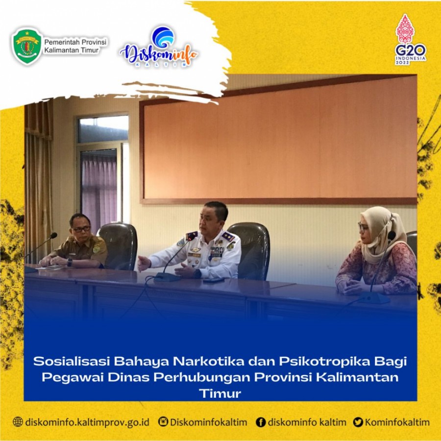 Sosialisasi Bahaya Narkotika dan Psikotropika Bagi Pegawai Dinas Perhubungan Provinsi Kalimantan Timur