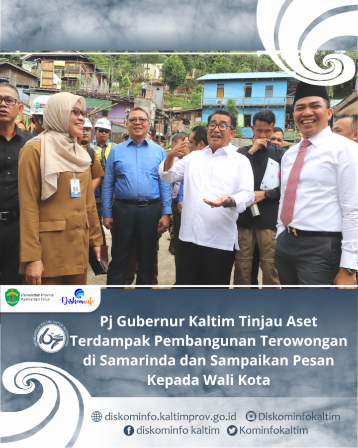 Pj Gubernur Kaltim Tinjau Aset Terdampak Pembangunan Terowongan di Samarinda dan Sampaikan Pesan Kepada Wali Kota