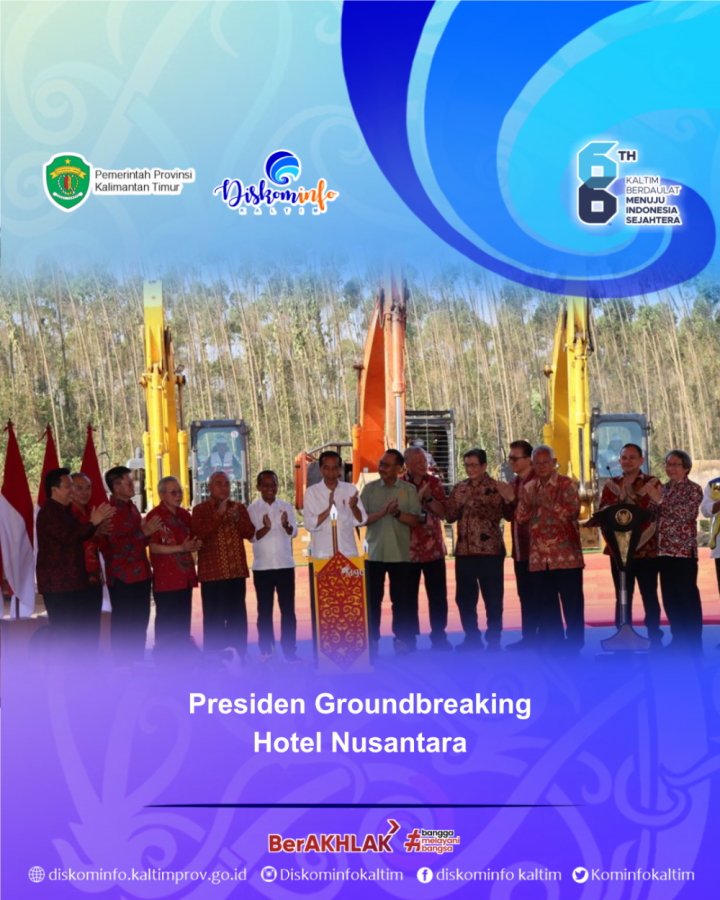 Presiden Groundbreaking Hotel Nusantara