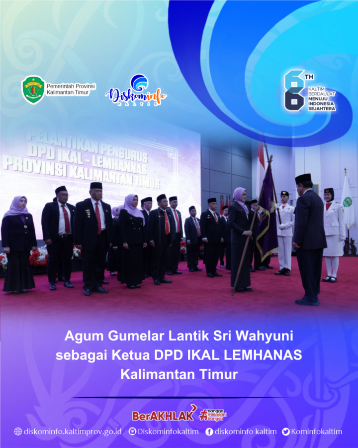 Agum Gumelar Lantik Sri Wahyuni sebagai Ketua DPD IKAL LEMHANAS Kalimantan Timur
