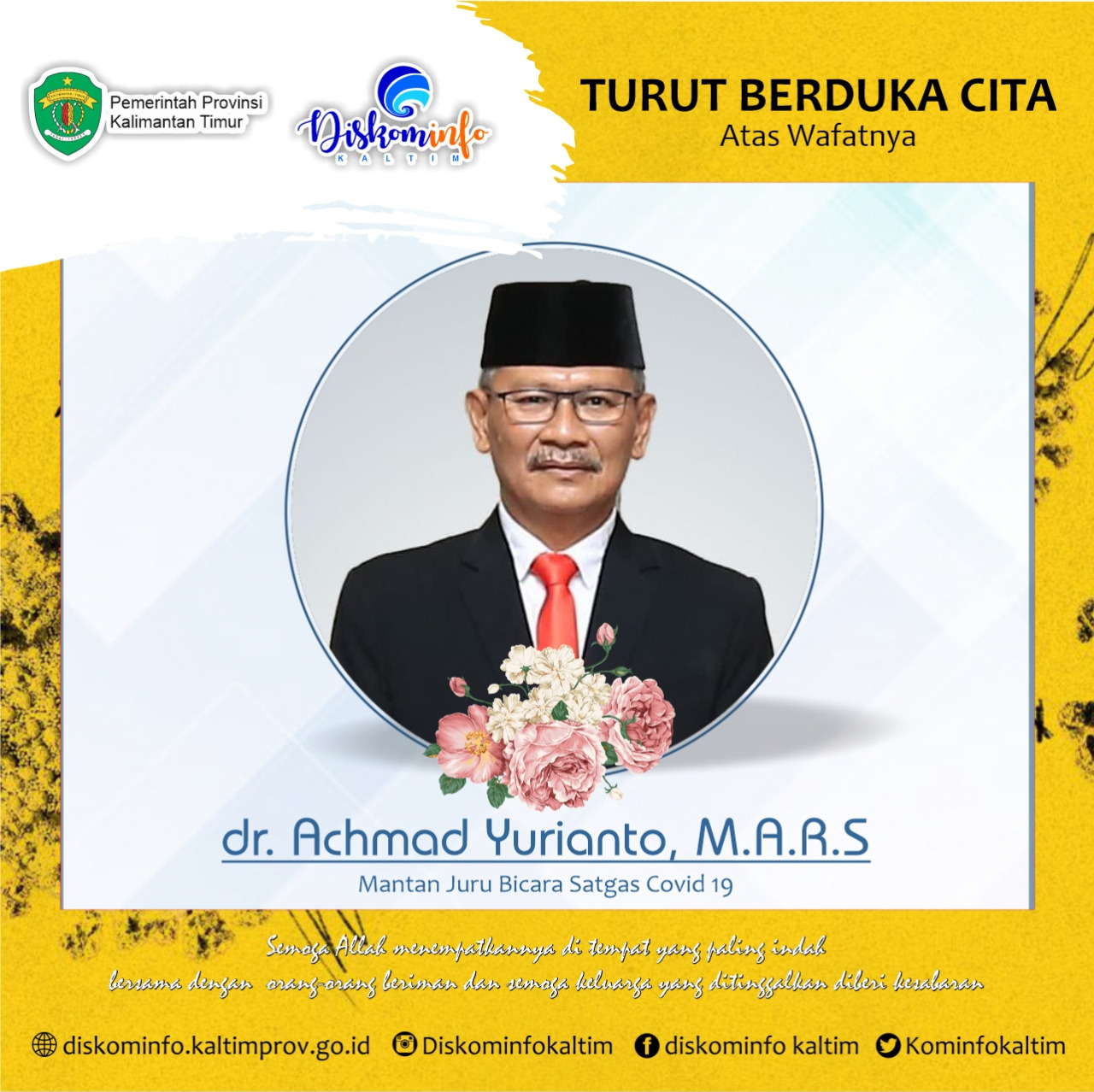 Ucapan duka dr. Achmad Yurianto,M.A.R.S (Mantan Juru Bicara Covid-19 RI & Ketua Dewan Pengawas BPJS Kesehatan)