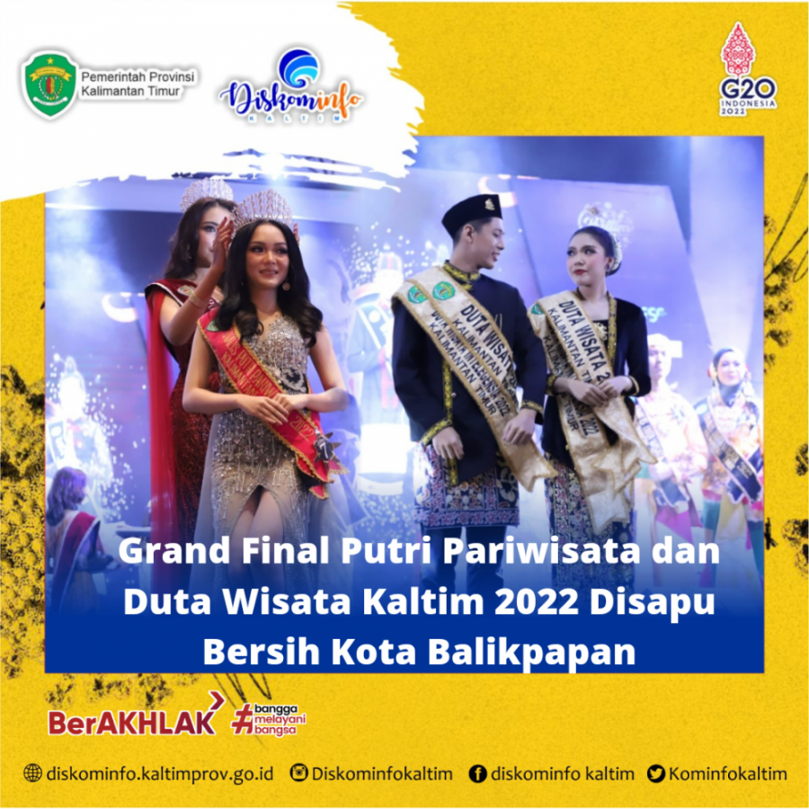 Grand Final Putri Pariwisata dan Duta Wisata Kaltim 2022 Disapu Bersih Kota Balikpapan