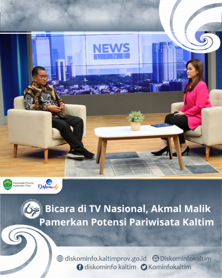 Bicara di TV Nasional, Akmal Malik Pamerkan Potensi Pariwisata Kaltim 