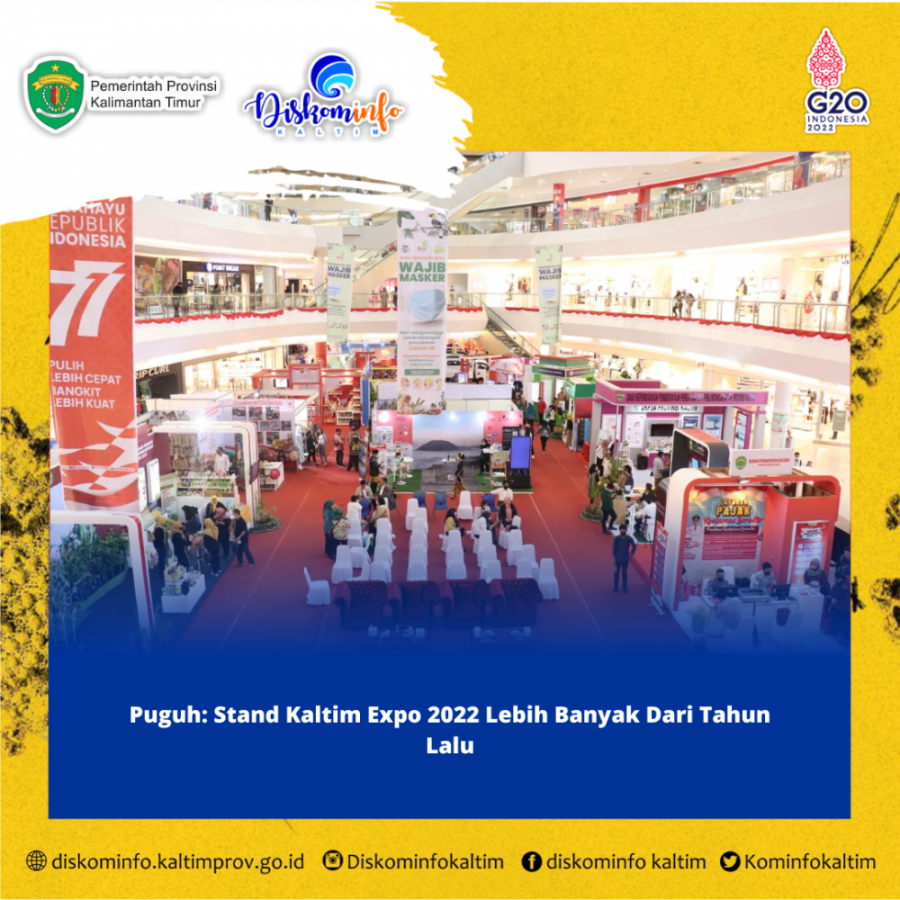 Puguh: Stand Kaltim Expo 2022 Lebih Banyak Dari Tahun Lalu