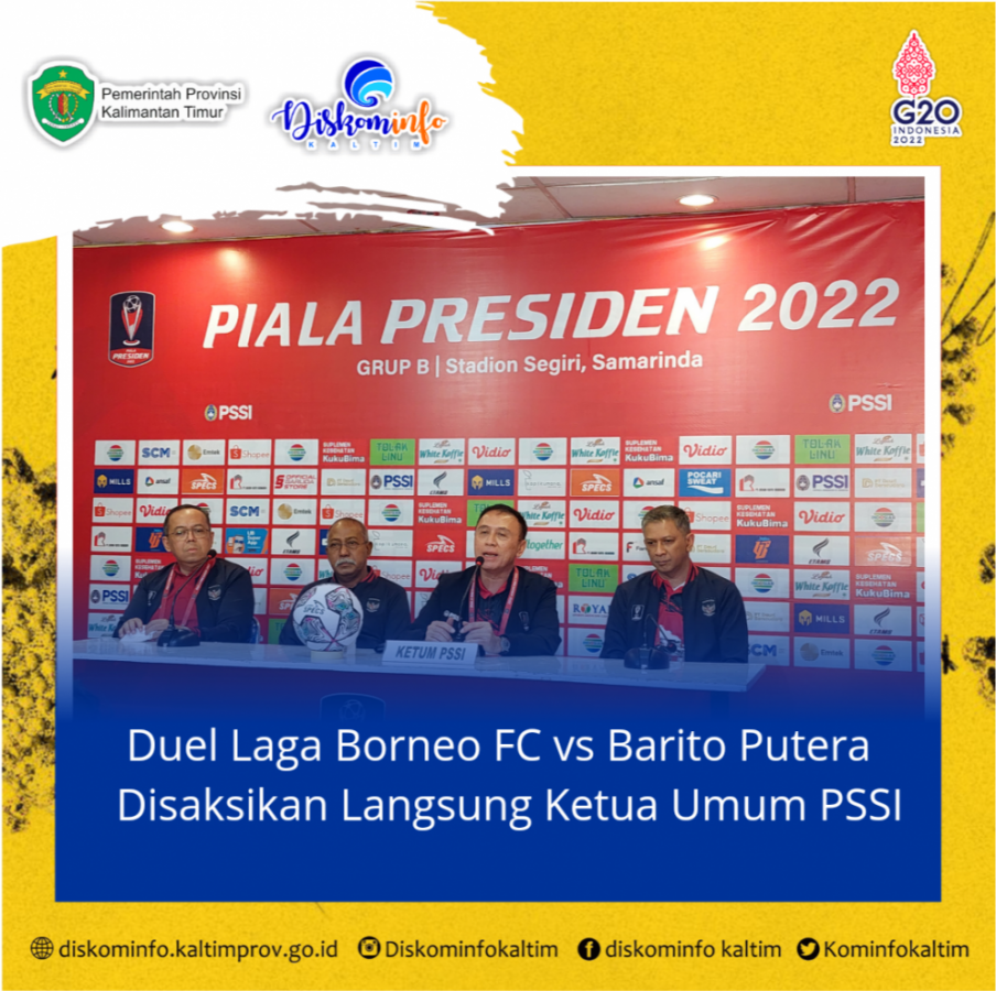 Duel Laga Borneo FC vs Barito Putera Disaksikan Langsung Ketua Umum PSSI