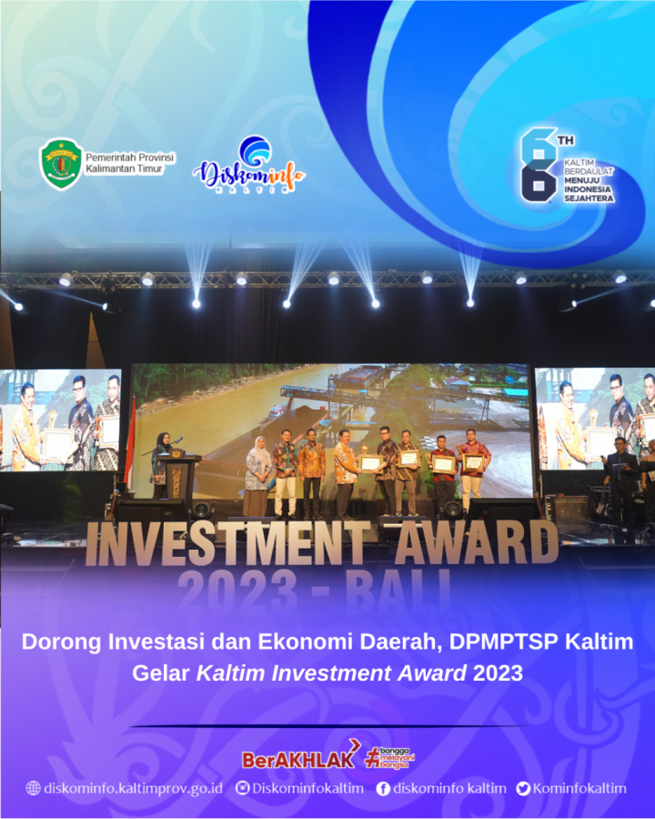 Dorong Investasi dan Ekonomi Daerah, DPMPTSP Kaltim Gelar Kaltim Investment Award 2023