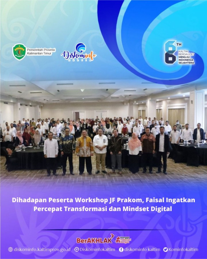Dihadapan Peserta Workshop JF Prakom, Faisal Ingatkan Percepat Transformasi dan Mindset Digital