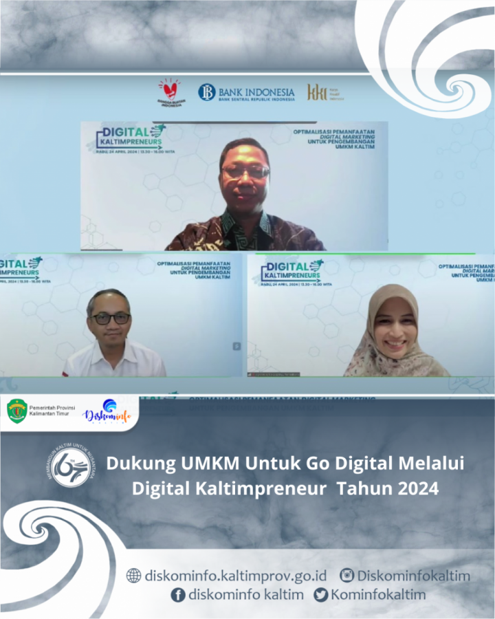 Dukung UMKM Untuk Go Digital Melalui Digital Kaltimpreneur Tahun 2024