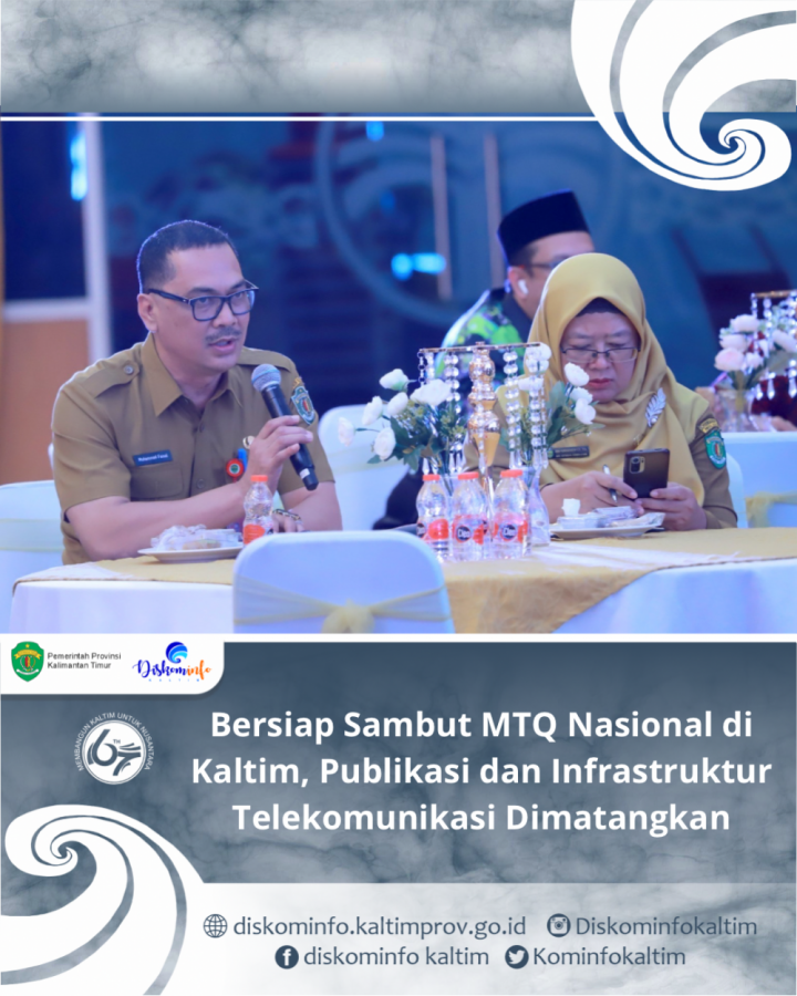 Bersiap Sambut MTQ Nasional di Kaltim, Publikasi dan Infrastruktur Telekomunikasi Dimatangkan