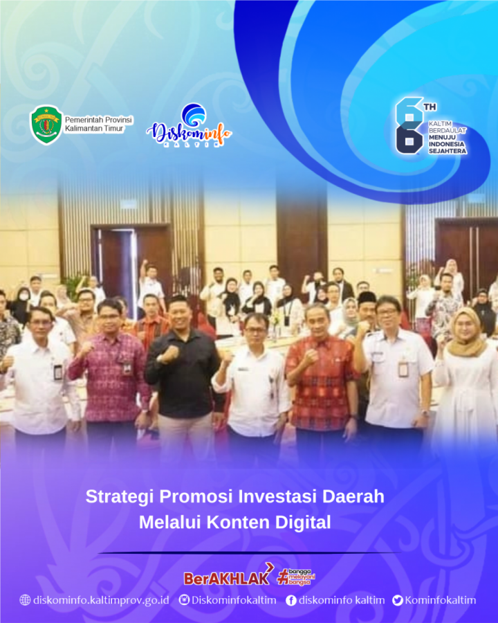 Strategi Promosi Investasi Daerah Melalui Konten Digital 