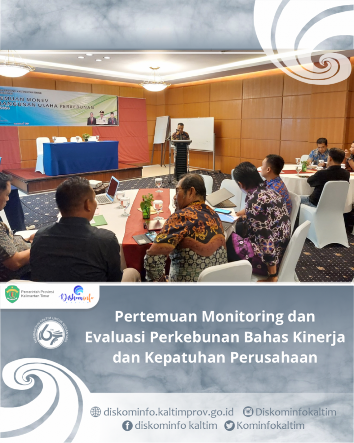 Pertemuan Monitoring dan Evaluasi Perkebunan Bahas Kinerja dan Kepatuhan Perusahaan