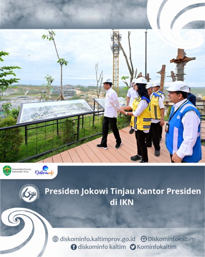 Presiden Jokowi Tinjau Kantor Presiden di IKN