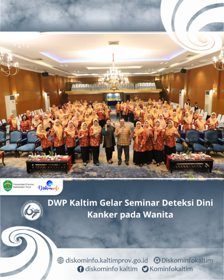 DWP Kaltim Gelar Seminar Deteksi Dini Kanker pada Wanita