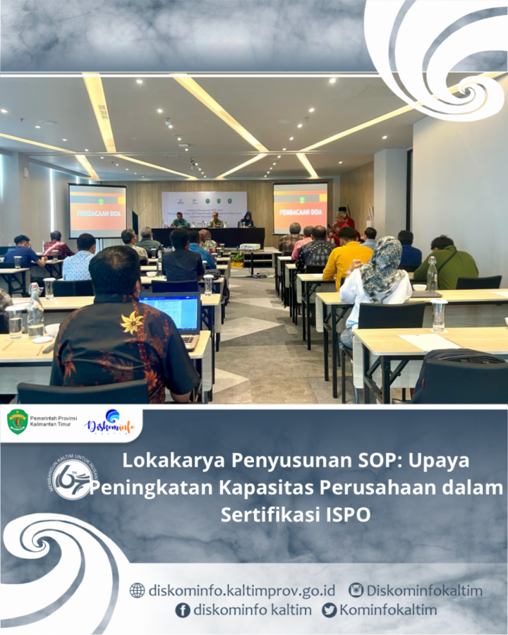 Lokakarya Penyusunan SOP: Upaya Peningkatan Kapasitas Perusahaan dalam Sertifikasi ISPO