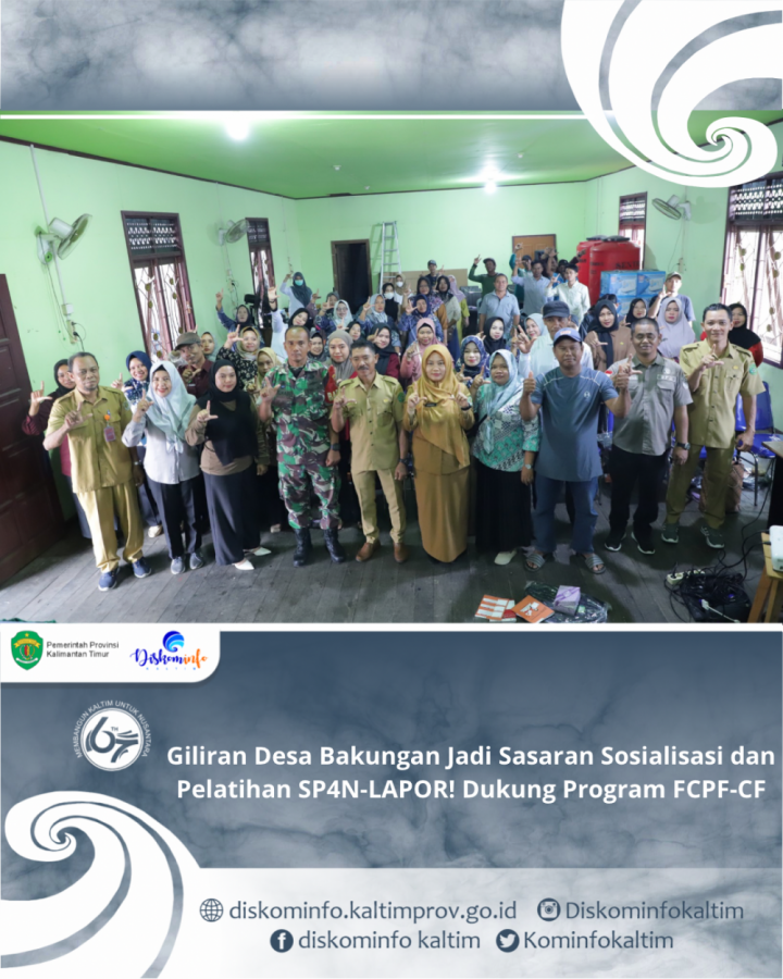 Giliran Desa Bakungan Jadi Sasaran Sosialisasi dan Pelatihan SP4N-LAPOR! Dukung Program FCPF-CF