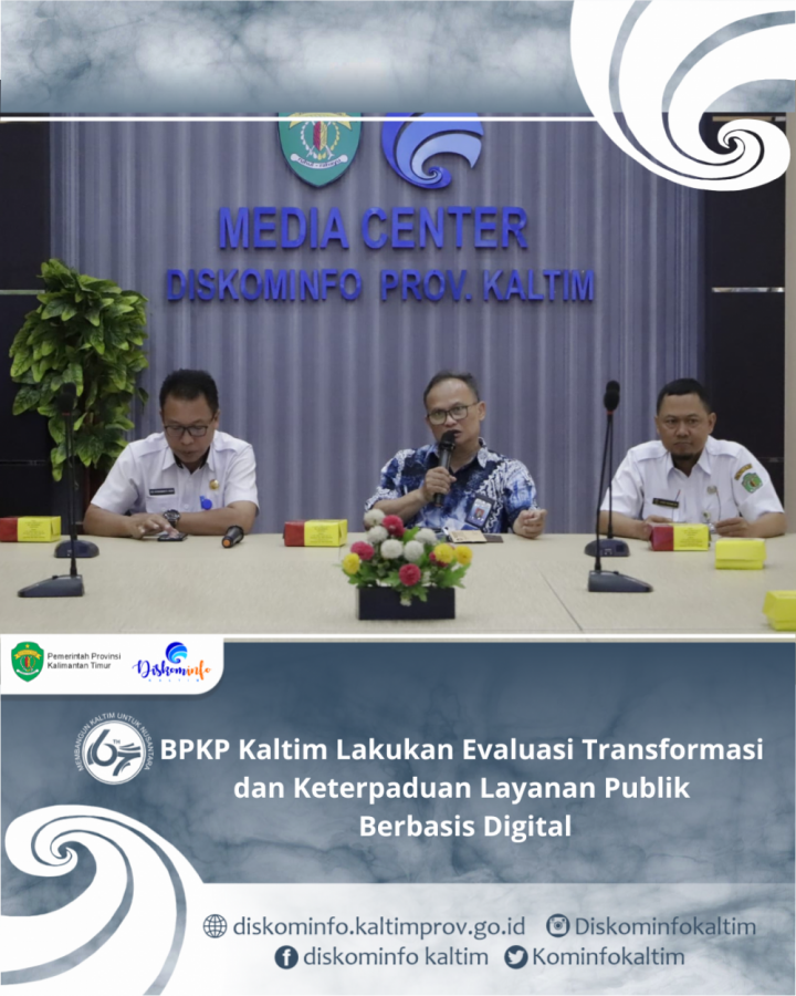 BPKP Kaltim Lakukan Evaluasi Transformasi dan Keterpaduan Layanan Publik Berbasis Digital