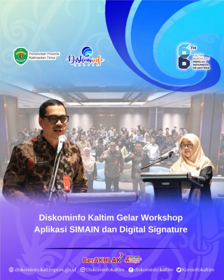 Diskominfo Kaltim Gelar Workshop Aplikasi SIMAIN dan Aplikasi Digital Signature
