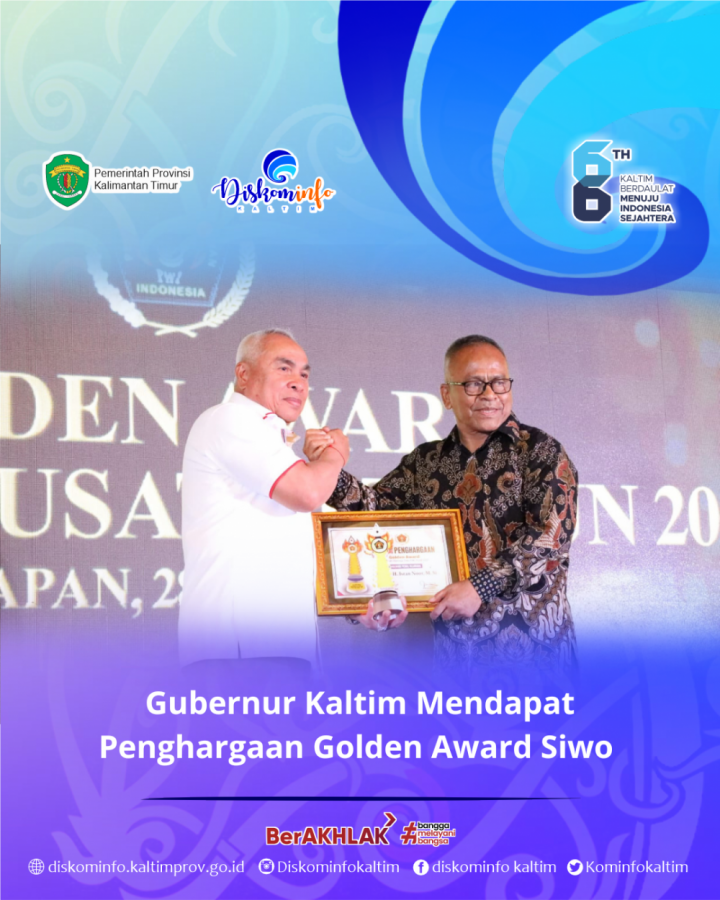 Gubernur Kaltim Mendapat Penghargaan Golden Award Siwo