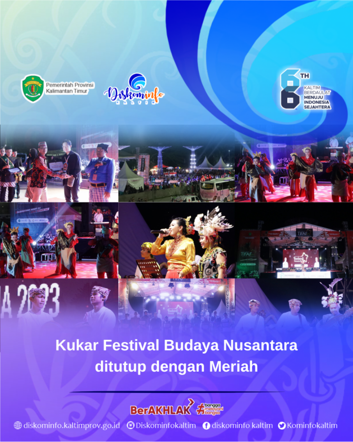 Kukar Festival Budaya Nusantara ditutup dengan Meriah