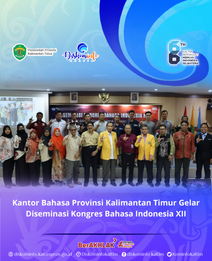 Kantor Bahasa Provinsi Kalimantan Timur Gelar Diseminasi Kongres Bahasa Indonesia XII