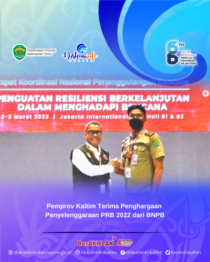 Pemprov Kaltim Terima Penghargaan Penyelenggaraan PRB 2022 dari BNPB