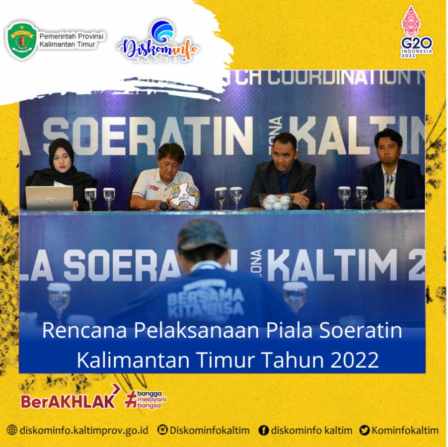 Rencana Pelaksanaan Piala Soeratin  Kalimantan Timur Tahun 2022