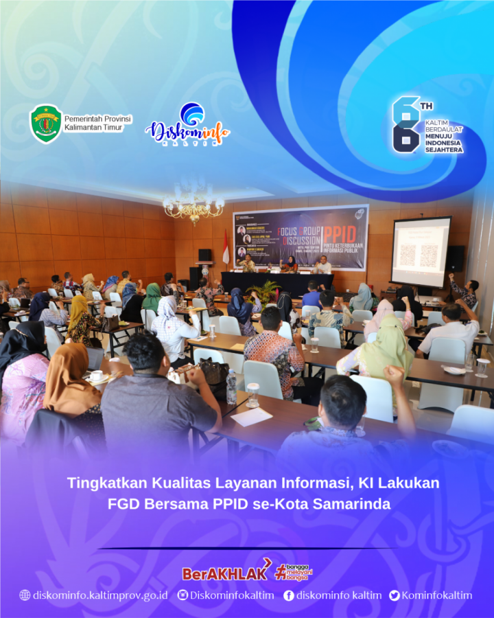 Tingkatkan Kualitas Layanan Informasi, KI Lakukan FGD Bersama PPID se-Kota Samarinda