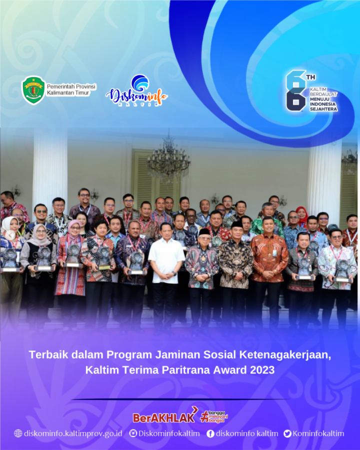 Terbaik dalam Program Jaminan Sosial Ketenagakerjaan, Kaltim Terima Paritrana Award 2023