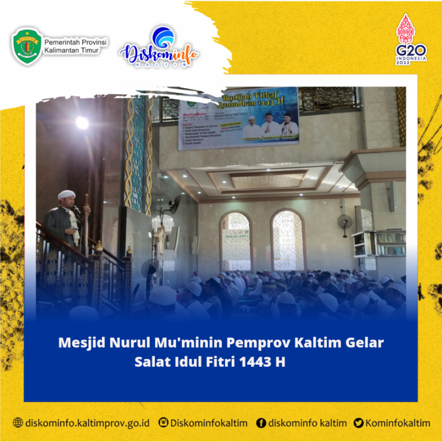 Masjid Nurul Mu'minin Pemprov Kaltim Gelar Salat IdulFitri 1443 H