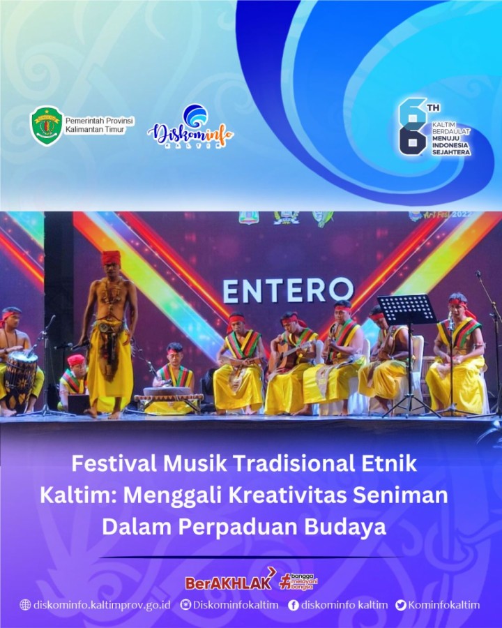 Festival Musik Tradisional Etnik Kaltim: Menggali Kreativitas Seniman Dalam Perpaduan Budaya