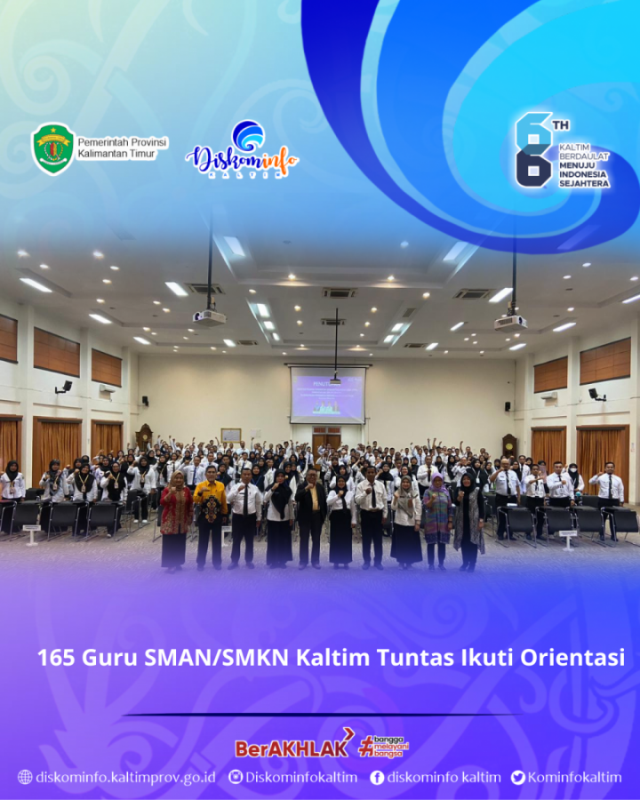 165 Guru SMAN/SMKN Kaltim Tuntas Ikuti Orientasi