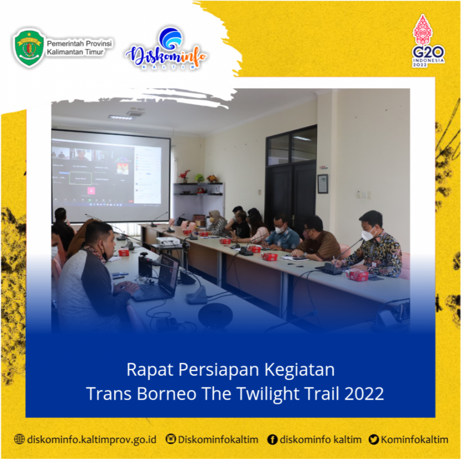 Rapat Persiapan Kegiatan Trans Borneo The Twilight Trail 2022
