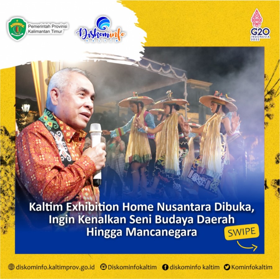 Kaltim Exhibition Home Nusantara Dibuka, Ingin Kenalkan Seni Budaya Daerah Hingga Mancanegara