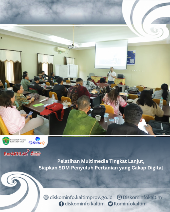 Pelatihan Multimedia Tingkat Lanjut, Siapkan SDM Penyuluh Pertanian yang Cakap Digital