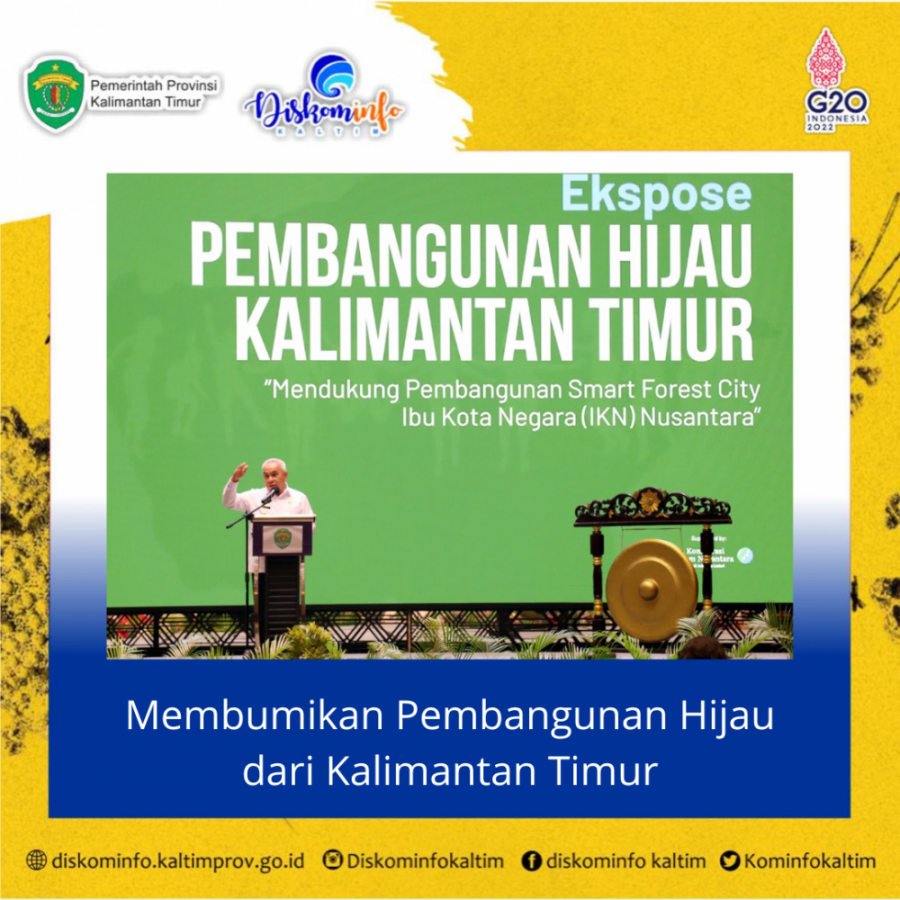Membumikan Pembangunan Hijau dari Kalimantan Timur