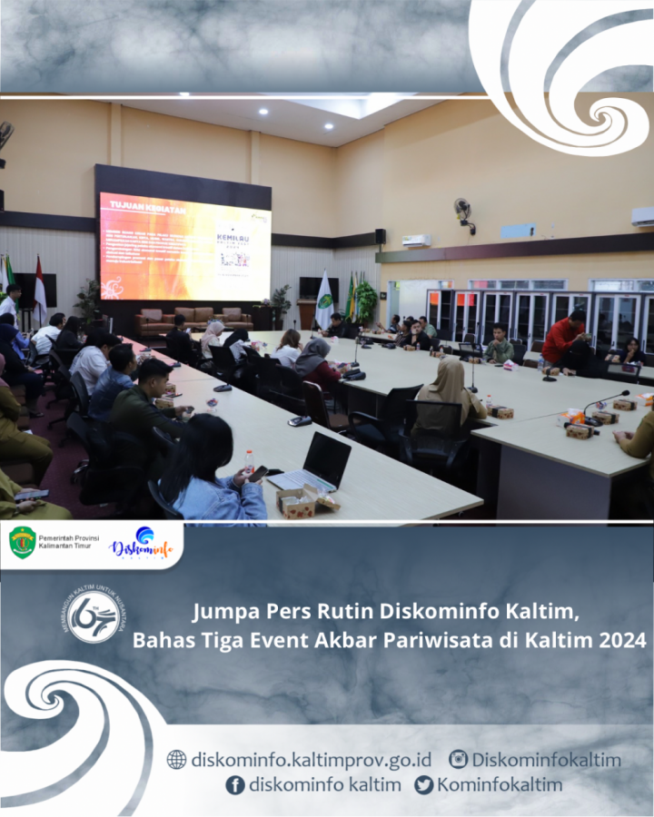 Jumpa Pers Rutin Diskominfo Kaltim, Bahas Tiga Event Akbar Pariwisata di Kaltim 2024