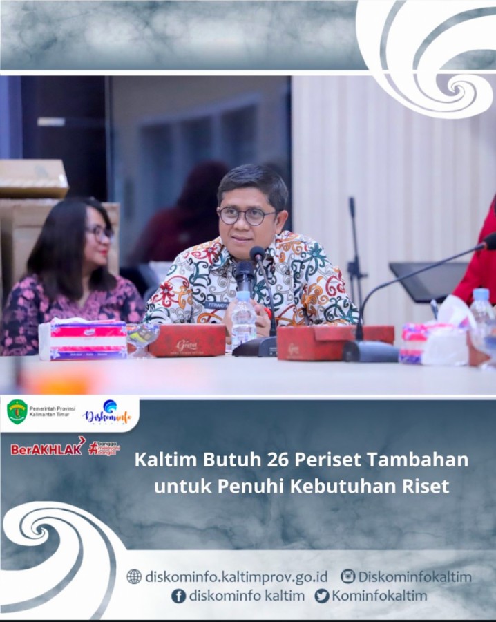 Kaltim Butuh 26 Periset Tambahan untuk Penuhi Kebutuhan Riset