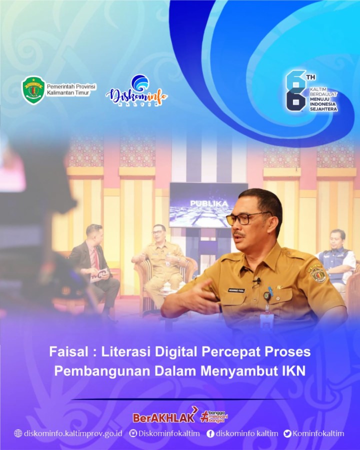 Faisal: Literasi Digital Percepat Proses Pembangunan Dalam Menyambut IKN