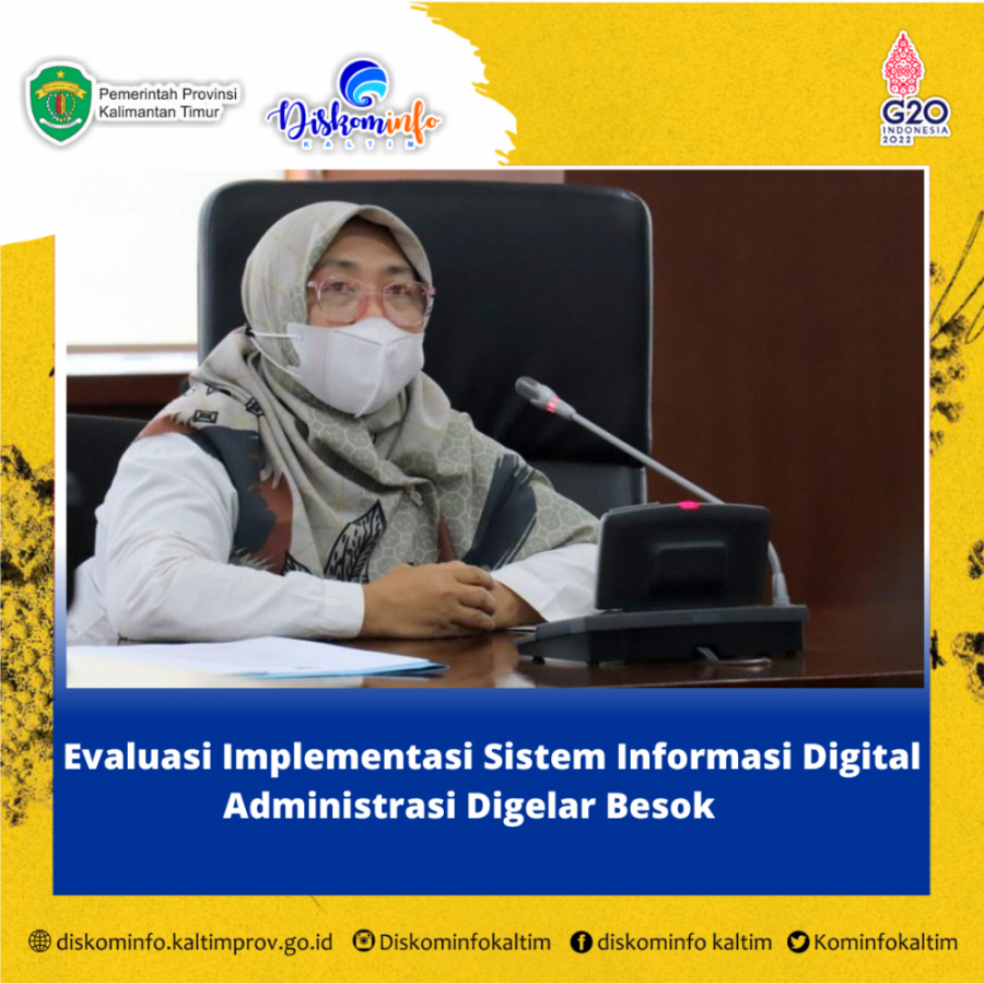 Evaluasi Implementasi Sistem Informasi Digital Administrasi Digelar Besok
