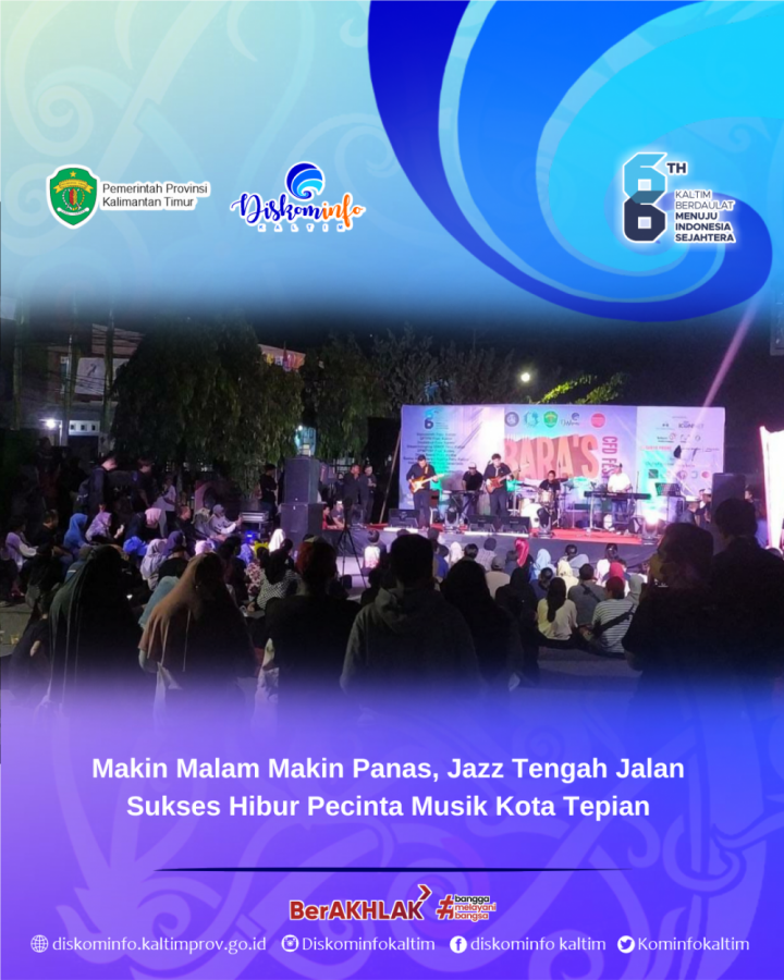 Makin Malam Makin Panas, Jazz Tengah Jalan Sukses Hibur Pecinta Musik Kota Tepian