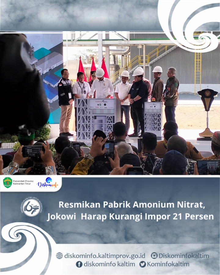 Resmikan Pabrik Amonium Nitrat, Jokowi Harap Kurangi Impor 21 Persen