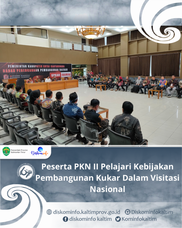 Peserta PKN II Pelajari Kebijakan Pembangunan Kukar Dalam Visitasi Nasional
